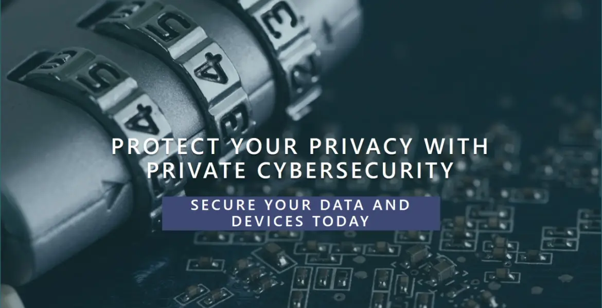 Private CyberSecurity